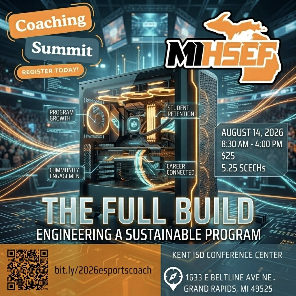 MiHSEF Coaching Summit 2026 — The Full Build: Engineering a Sustainable Program. August 14, 2026, 8:30 AM to 4:00 PM, $25, 5.25 SCECHs. Kent ISD Conference Center, Grand Rapids, MI.
